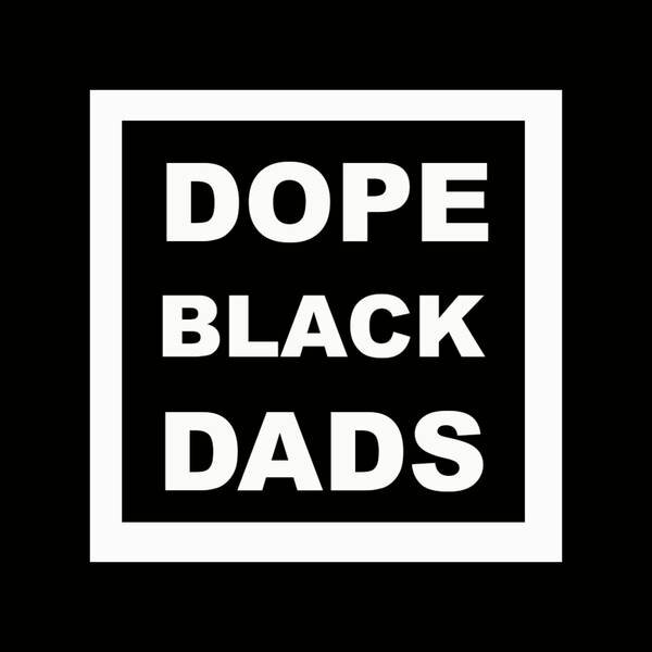 Dope Black Dads.jpg
