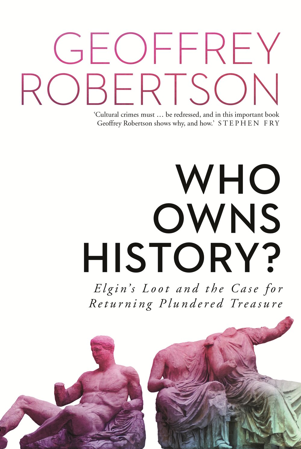Who Owns History Geoffrey Robertson.jpg